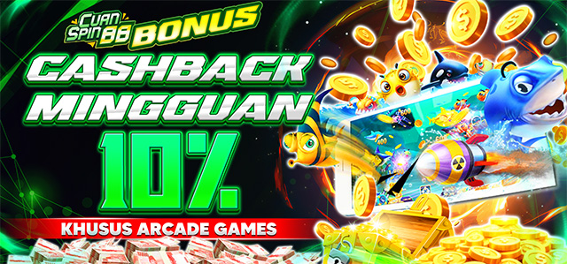 BONUS CASHBACK MINGGUAN ARCADE 10%